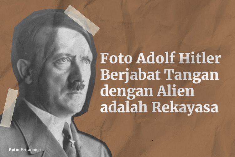 Foto Adolf Hitler Berjabat Tangan dengan Alien adalah Rekayasa