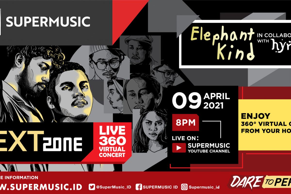 Konser perdana Supermusic Nextzone Live 360 Virtual Concert akaj menghadirkan Elephant Kind dan Hyndia sebagai bintang tamu.