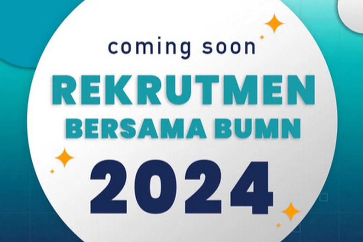 Tangkapan layar Rekrutmen Bersama BUMN 2024 akan dibuka.