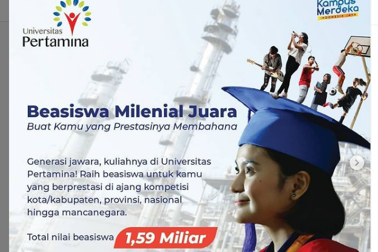 Universitas Pertamina menyediakan Beasiswa Milenial Juara bagi calon mahasiswa yang prestasinya membahana.
 
