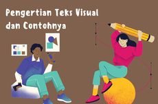 Pengertian Teks Visual dan Contohnya