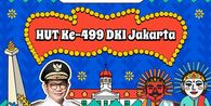 Usia 499 Tahun: Babak Baru Jakarta Menuju Simpul Megapolitan Dunia