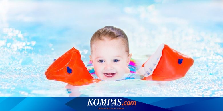 Bahaya Pelampung Lengan Untuk Anak Berenang Halaman All Kompas Com