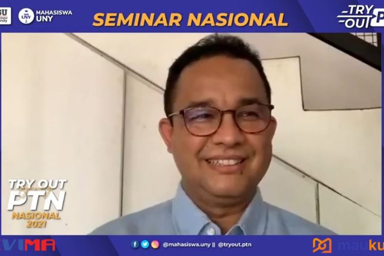 Gubernur DKI Anies Baswedan saat menjadi pembicara dalam seminar nasional 'Pejuang PTN' yang diadakan mahasiswa Universitas Negeri Yogyakarta dan Komunitas Sevima, Senin (12/4/2021).