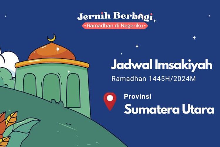 Jadwal imsakiyah dan buka puasa Ramadhan 1445 H/2024 M hari ini bagi Anda yang berada di wilayah Sumatera Utara.