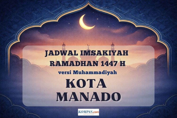 Jadwal imsakiyah untuk Kota Manado selama Ramadhan 2026 versi Muhammadiyah, lengkap dari tanggal 1 - 30 Ramadhan 1447 H.