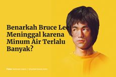 INFOGRAFIK: Benarkah Bruce Lee Meninggal karena Terlalu Minum Banyak Air