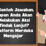 5 Contoh Jawaban, Kapan Anda Akan Melakukan Aksi Tindak Lanjut? Platform Merdeka Mengajar&nbsp;