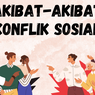 Akibat-akibat Konflik Sosial