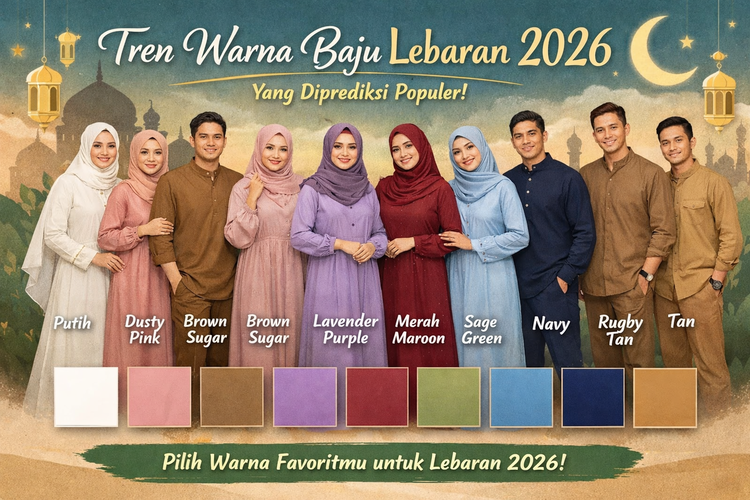 10 Tren Warna Baju Lebaran 2026 yang Diprediksi Populer dari Putih Timeless hingga Sage Green Elegan.