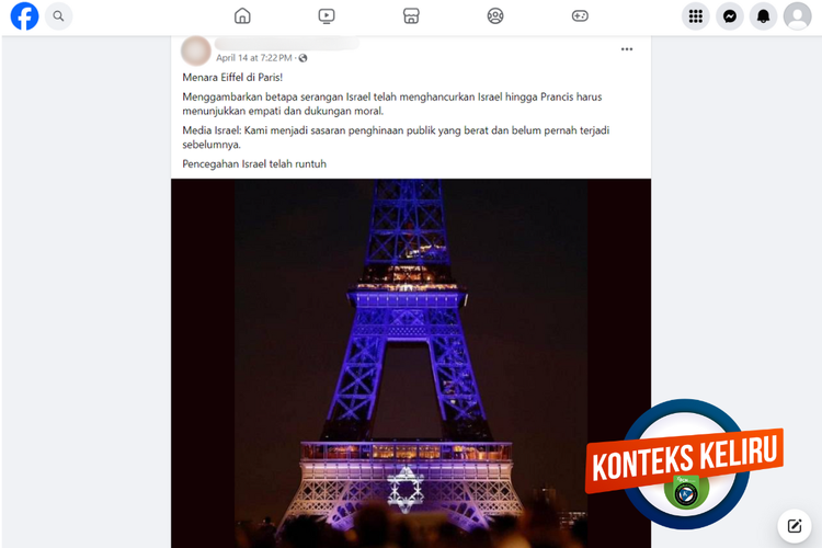 Tangkapan layar konten dengan konteks keliru di sebuah akun Facebook, Minggu (14/4/2024), mengenai foto menara Eiffel memancarkan lampu menampilkan warna bendera Israel. 