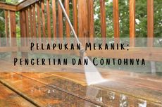 Pelapukan Mekanik: Pengertian dan Contohnya