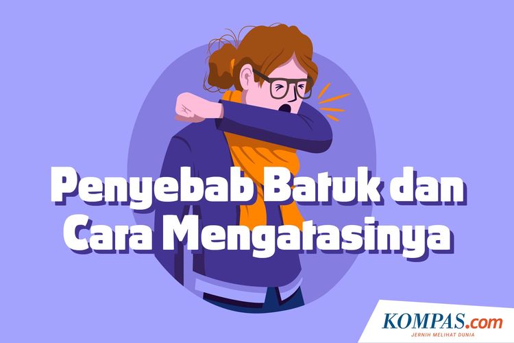 INFOGRAFIK: Penyebab Batuk dan Cara Mengatasinya