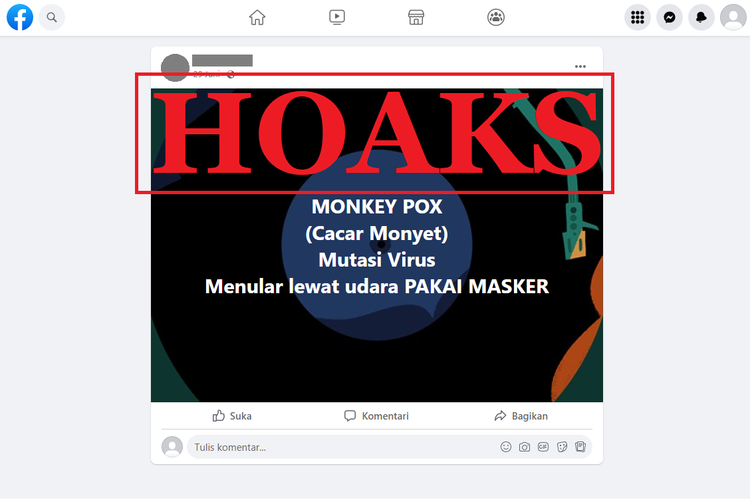 Tangkapan layar unggahan dengan narasi hoaks di sebuah akun Facebook, 29 Juni 2022, mengenai penularan virus cacar monyet melalui udara.