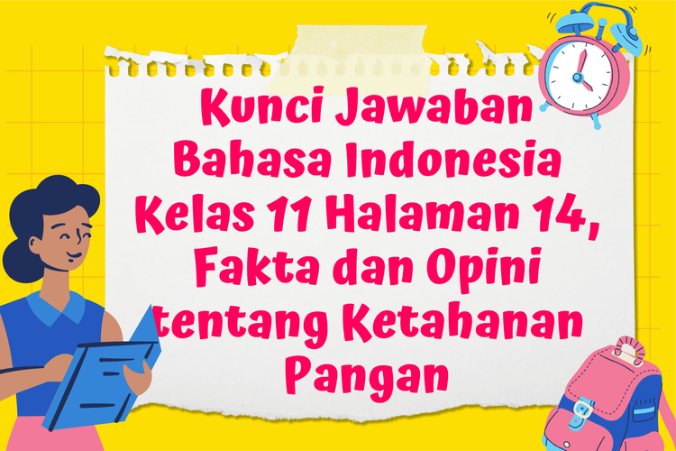 Kunci Jawaban Bahasa Indonesia Kelas 11 Halaman 14, Fakta dan Opini tentang Ketahanan Pangan