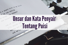 Unsur dan Kata Penyair Tentang Puisi