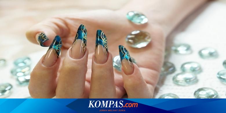 Jangan Sembarang Ikut Tren Kuku Ekstension Ini Penjelasannya Halaman All Kompas Com