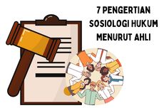 7 Pengertian Sosiologi Hukum Menurut Ahli