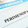 Perimenopause: Gejala, Beda dengan Menopause, dan Cara Mengatasinya