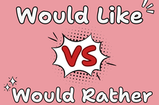 Would like vs Would Rather, Apa Bedanya?