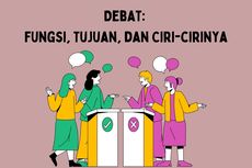 Debat: Fungsi, Tujuan, dan Ciri-cirinya