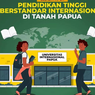 Sebentar Lagi Papua Punya Kampus Bertaraf Internasional