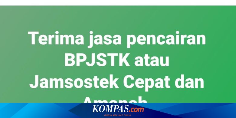 BPJS Ketenagakerjaan Bantah Ada Praktik Calo Klaim Pencairan JHT