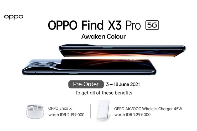 Oppo Find X3 Pro 5G sudah bisa didapatkan melalui skema pre-order dengan harga Rp 15.999.000.