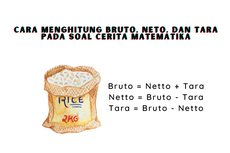 Cara Menghitung Bruto, Netto, dan Tara pada Soal Cerita Matematika