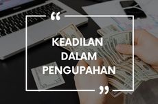 3 Jenis Keadilan dalam Pengupahan