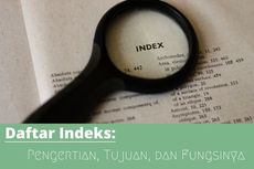 Daftar Indeks: Pengertian, Tujuan, dan Fungsinya