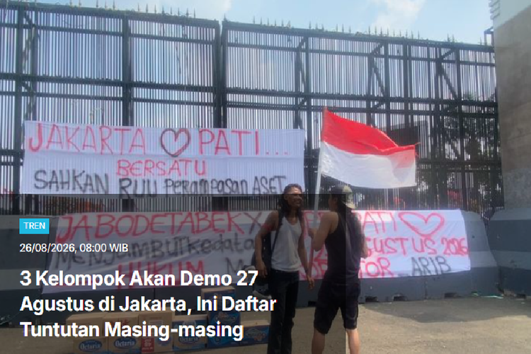 [POPULER TREN] Daftar Tuntutan 4 Kelompok Demo 27 Agustus | Wilayah Hujan Lebat Hari Ini