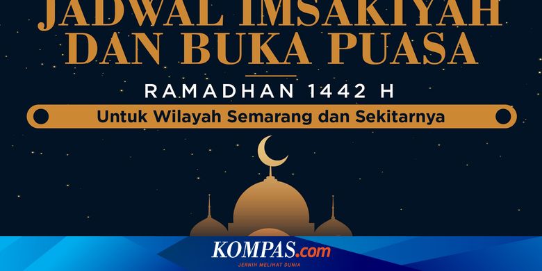 Infografik Jadwal Imsak Dan Buka Puasa Semarang Ramadhan 1442 H