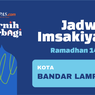 Jadwal Imsak dan Buka Puasa di Kota Bandar Lampung Hari Ini, 2 April 2023