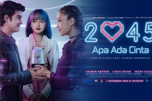 Jadwal Tayang dan Sinopsis Film 2045 Apa Ada Cinta? 