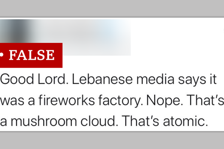 Sebuah twit yang salah mengklaim bahwa ledakan di Beirut akibat bom atom.