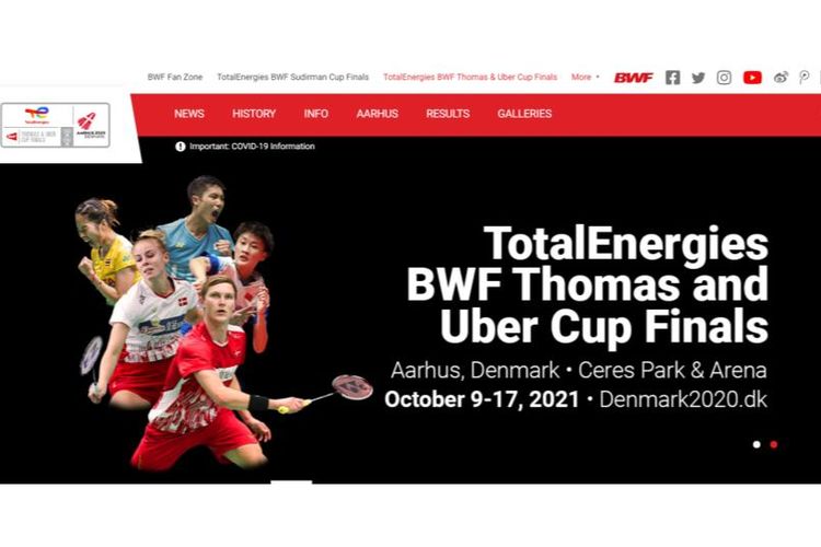 Laman Thomas Cup dan Uber Cup 2020. Thomas Cup dan Uber Cup yang seharusnya digelar pada 2020, baru terlaksana pada 2021 di Aarhus, Denmark.