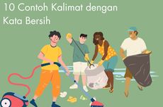 10 Contoh Kalimat dengan Kata Bersih