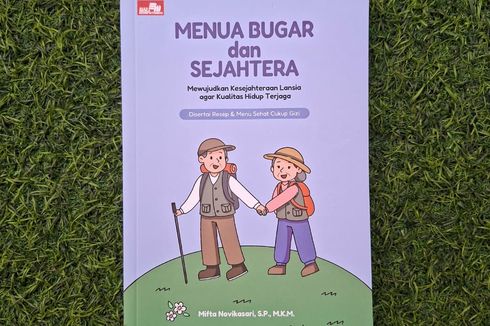 Menua Bukan Berhenti Berkarya: Kiat Hidup Sehat dan Bermakna