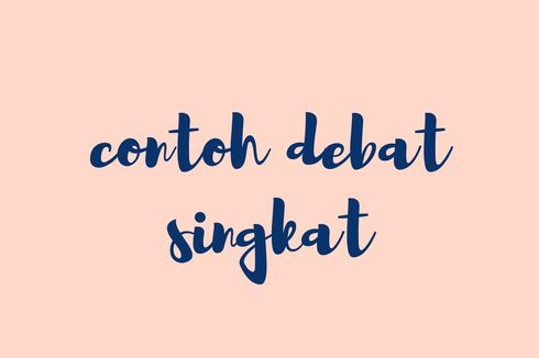 Contoh Debat Singkat