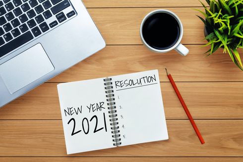 Simak Kiat Membuat Resolusi 2021 agar Tetap Konsisten Menjalaninya