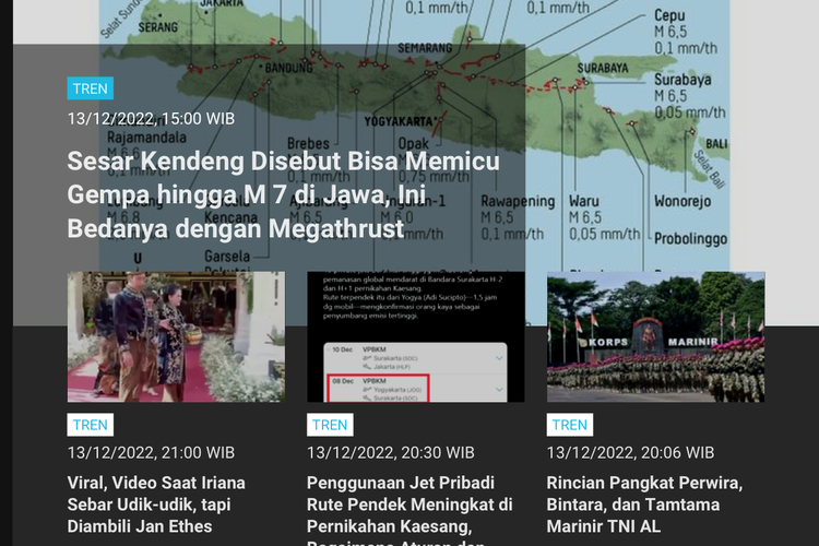 Berita terpopuler Tren hingga Rabu (14/12/2022) pagi adalah soal sesar Kendeng yang disebut dapat memicu gempa hingga magnitudo 7 di Jawa.
