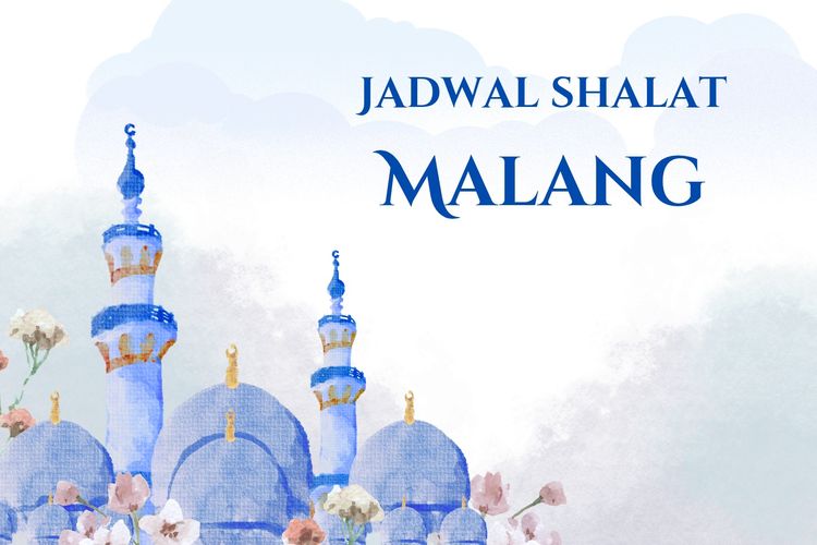Jadwal sholat hari ini di Kota Malang dan sekitarnya.