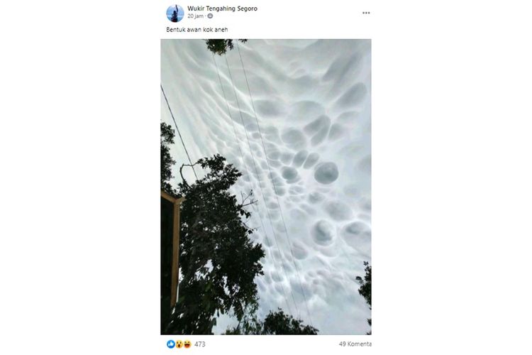 Tangkapan layar unggahan soal awan berbentuk gumpalan, namanya awan mammatus.