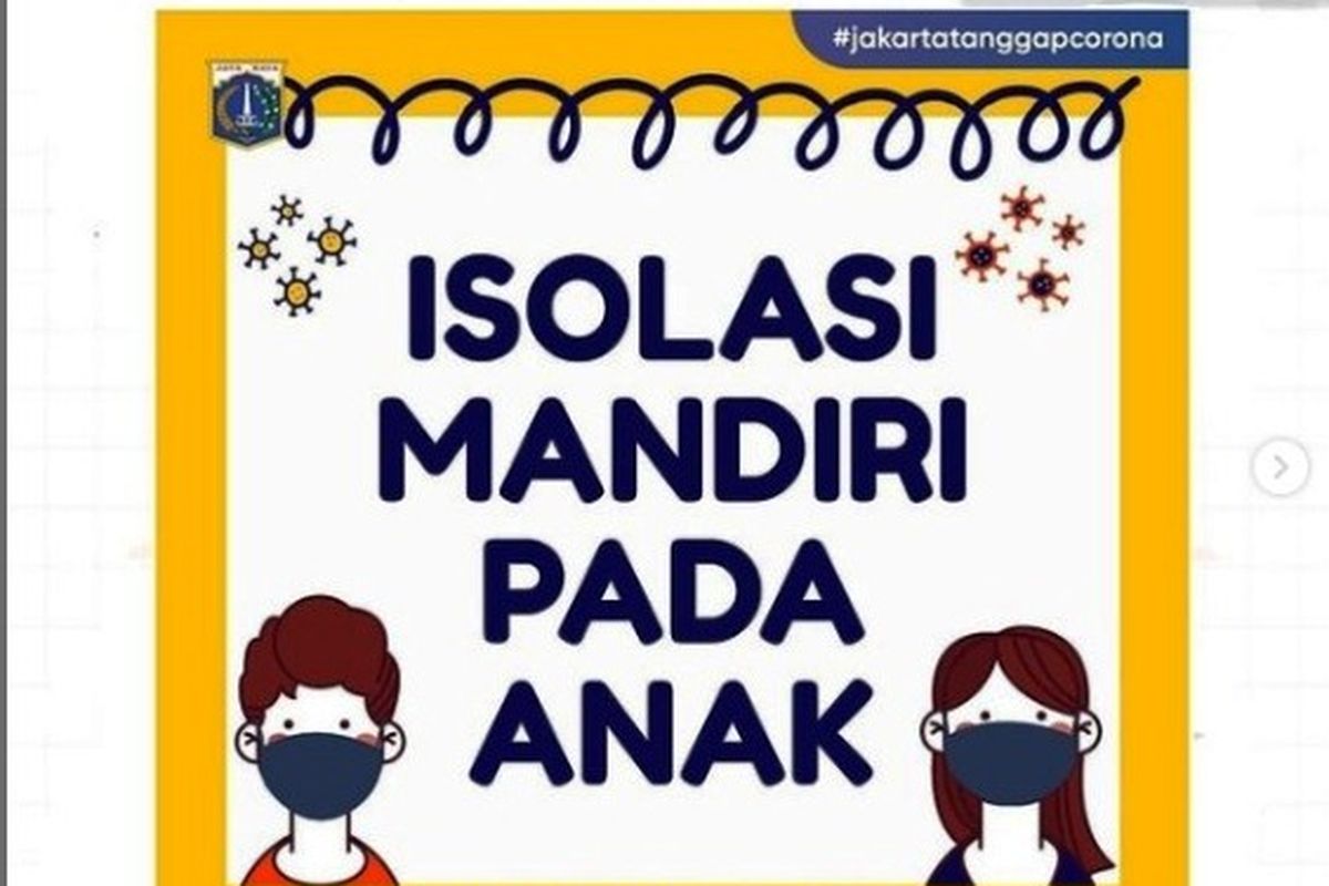 Panduan isolasi mandiri pada anak, info dari Dinas Pendidikan (Disdik) DKI Jakarta.