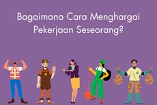 Bagaimana Cara Menghargai Pekerjaan Seseorang?