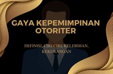 Gaya Kepemimpinan Otoriter: Definisi, Ciri-ciri, Kelebihan, dan Kekurangan