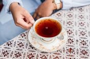 Minum Teh pada Suhu yang Benar, Ternyata Bikin Lebih Bermanfaat