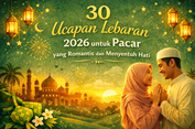 30 Ucapan Lebaran 2026 untuk Pacar yang Romantis dan Menyentuh Hati