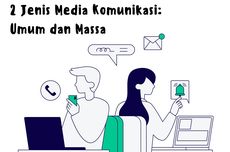 2 Jenis Media Komunikasi: Umum dan Massa